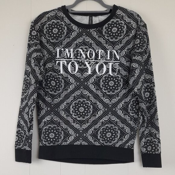 H&M Divided  I'm Not Into You Graphic Sweatshirt Size S - Picture 1 of 7